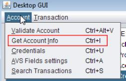 Now, select Account > Get Account Info to check your credentials.
