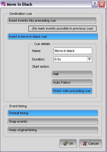 Working with cuelists Inserting a Move in Black cue 2. Choose the Move in Black Move in Black option on the Tools menu.