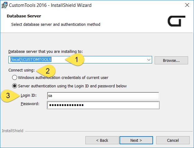 Database Server 1. Select the SQL server that will be used by CUSTOMTOOLS. Please note that the server must accessible to all the users who are going to use CUSTOMTOOLS. 2.