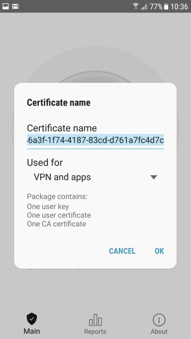 Tap 'OK' The user VPN certificate will be pre-selected in the 'Select