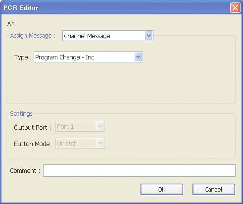Using PCR Editor Channel Message Program Change Inc Assign the program change increment function (PC INC).