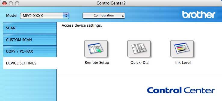 ControlCenter2 DEVICE SETTINGS 11 You can configure the machine settings or check ink levels by clicking a button.
