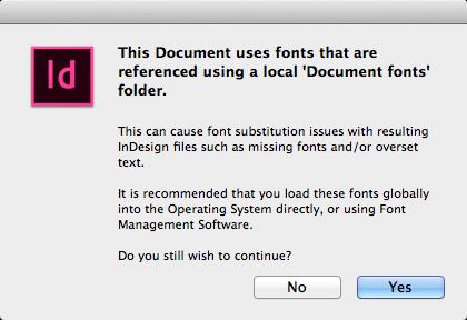 For this reason, a warning has been added when merging to Adobe InDesign files if a Document fonts folder has been used.