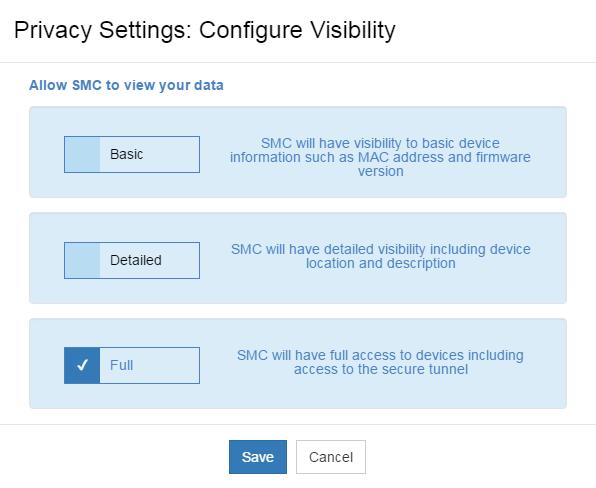 5.1.5 Privacy Settings: Configure Visibility The following setting options allow Sierra Monitor basic to full access to devices connected to SMC Cloud.