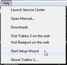 Customizing TRAKTOR KONTROL S4 The Setup Wizard Select Start Setup Wizard in the Help menu of the Application Menu Bar (to see this bar, Fullscreen mode must be deactivated).