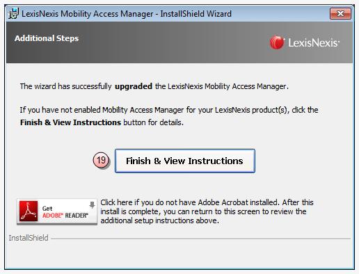 19. Click Finish and View Instructions to view the additional setup requirements. The Mobility Setup Instructions display. 20.