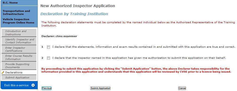 2. For all New Inspector applications, a Declaration of Responsibility must be completed, signed by the student inspector, and submitted with the application by fax, mail or electronically attached.