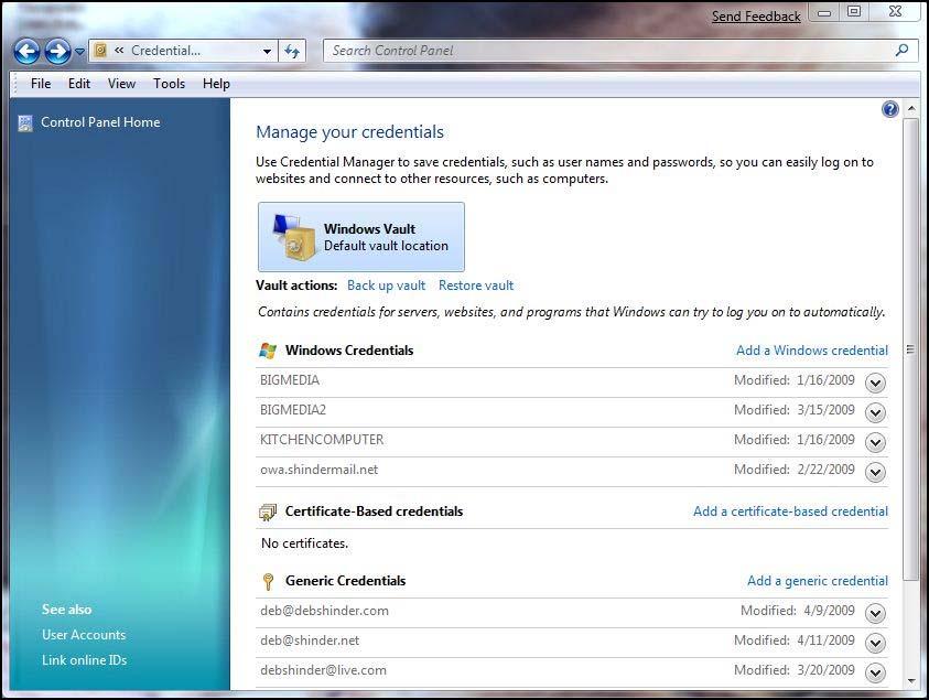 5: Credential Manager The Credential Manager is another new feature in Windows 7.