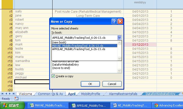 3. COPY the 1 st MobilityLog worksheet into the 2 nd workbook. a. Right click the tab, now named April. b. Select Move or Copy c. Check the box Create copy d.