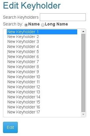 Keyholders To edit a specific key holder, click on the Keyholders name or enter it