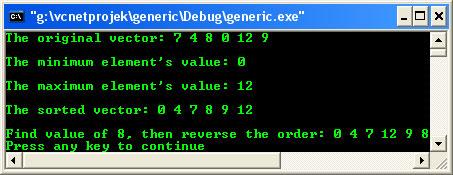 cout<<endl<<endl; cout<<"find value of 8, then reverse the order: "; //find algorithm, find the first element with value 8 pos = find(vec.begin(), vec.