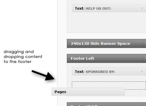 Sidebar and Footers(Widgets under Appearance) The sidebar and footers menu provide a dynamic way to change the look and feel