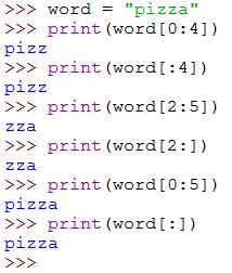 Slicing Shorthand Sometimes you may only need the first or last part of a string There are short cuts for getting a slice up to a certain point, or from a certain point Assuming word = pizza word[:4]