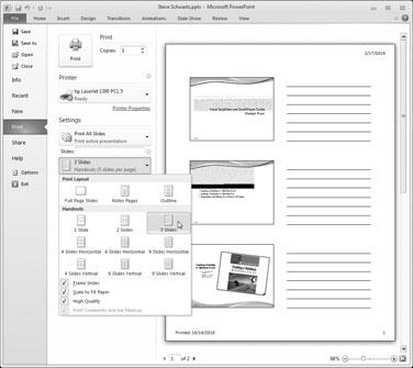 Microsoft PowerPoint: Wrapping Up a Presentation Figure 15.27 Choose a Handouts layout from this drop-down menu. To print audience handouts: Perform the To print notes task list.