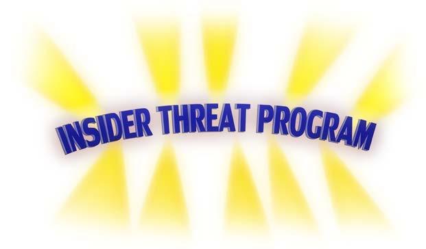 #1: Create an insider threat program NOW!