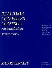 Text Books: 1. Real-Time Computer Control, By: Stuart Bennett, Prentice-Hall, 2nd edition, 1994.