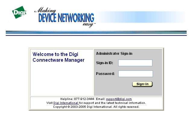 Log in to Connectware Manager Server Management Login To log into the Server Management for Connectware Manager, click the Server Management button on the Connectware Manager Home page.