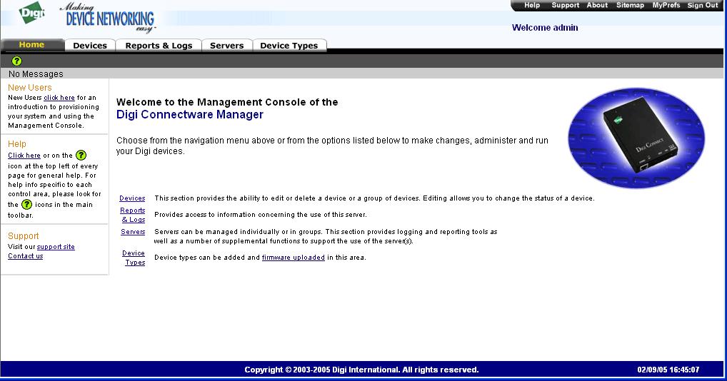 Log in to Connectware Manager The Connectware Manager Console Home Page After logging on to Server Management, the Home page of the Connectware Manager Console is displayed.