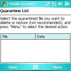 Trend Micro Mobile Security for Microsoft Windows Mobile, Pocket PC/Classic/Professional Edition User s Guide 5 Scanning for Malware Quarantined Files You can access quarantined files on the