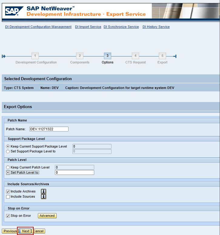 If you have selected export mode SCA Export and the SCAs to be exported are not in the SAP namespace, you can define a Patch Name for your export, a Support Package Level and the Patch Level.
