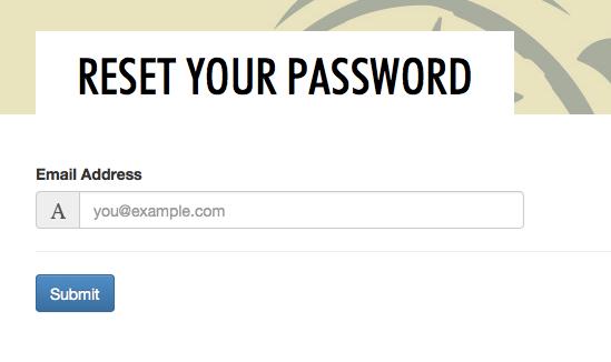 logging in, or you have forgotten your password, you can reset it by clicking on the Forgot your password? Click here to reset it link just below the password field. 4.0 How do I reset my password?