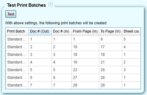3.6.3 Test Print Batches By clicking on the Test button OMS-100 analyzes the document and displays a summary in a table below with all needed information about what documents