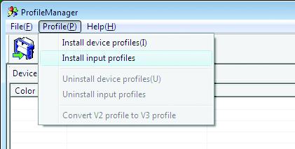 Installing the Input Profiles 1 Select the [Install input