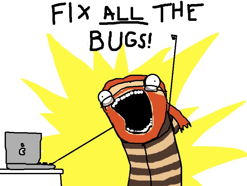 And of course, lot of bugs 316