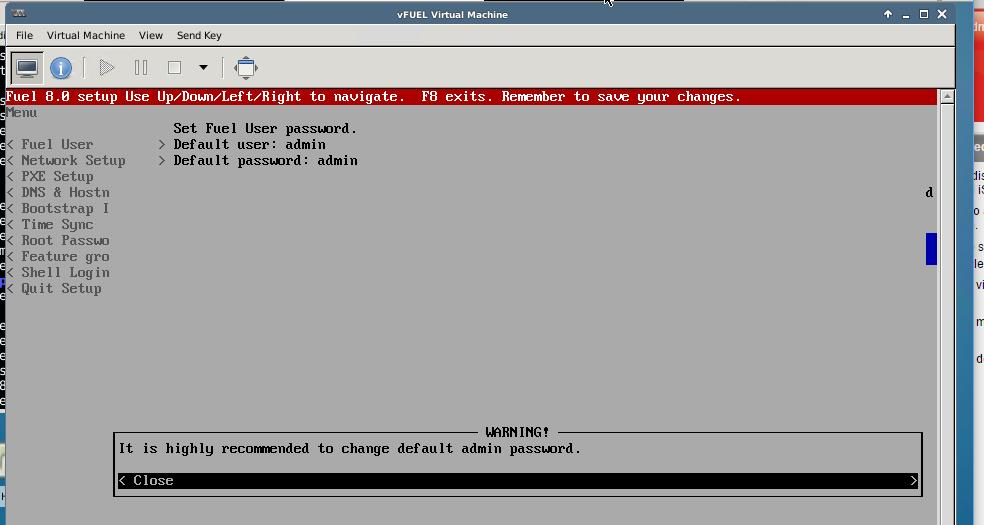 Create VM vfuel /6 Once your VM reboots, you will be presented with this screen press enter to