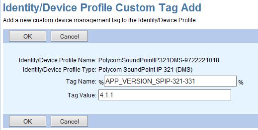 Because we are adding a tag for a SoundPoint IP 321, the Tag Name is