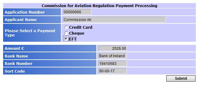 Payment should be made using a Euro cheque drawn on an Irish bank and made payable to the Commission for Aviation Regulation. 5.1.