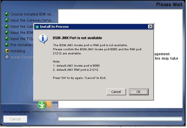 14. If BSM stopped or JMX port changed while installing the kit, it will popup a dialog like below. Press OK to try again and Cancel to exit the install application. 15.