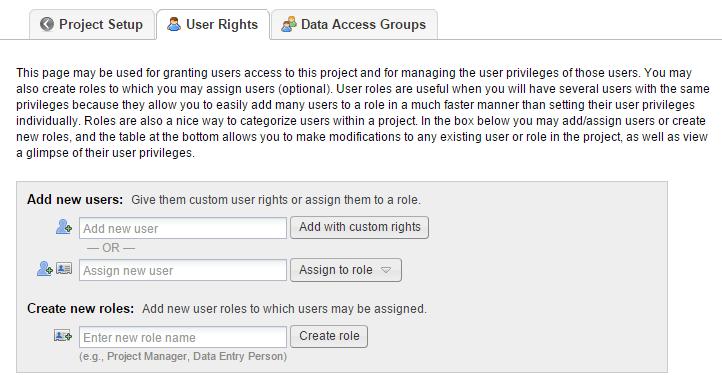 The project owner may delegate this task to other users by granting them permission to access the User Rights module.