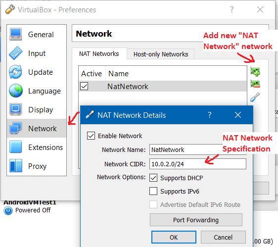 3. As shown in the following figure, + button to create new NAT Networks (NatNetwork). If you have NatNetwork setup already, you don't need to create new one.