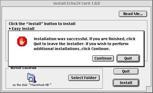 Software installation Mac OS 8/9, all products 4. Installation completed. You will now see a message telling you that the installation was successful.