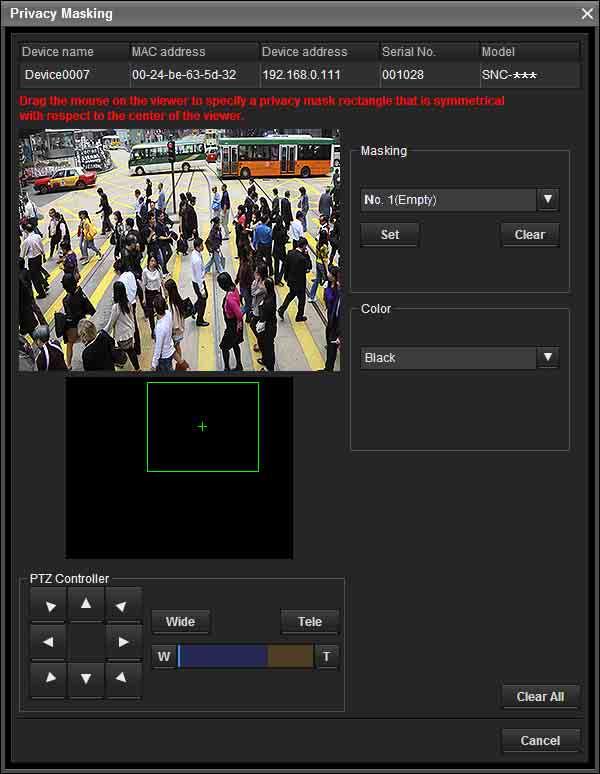 Click Masking to display the Privacy Masking screen. Privacy Masking screen PTZ function off: PTZ function on: Viewer Viewer Viewer A live image of the camera is displayed.