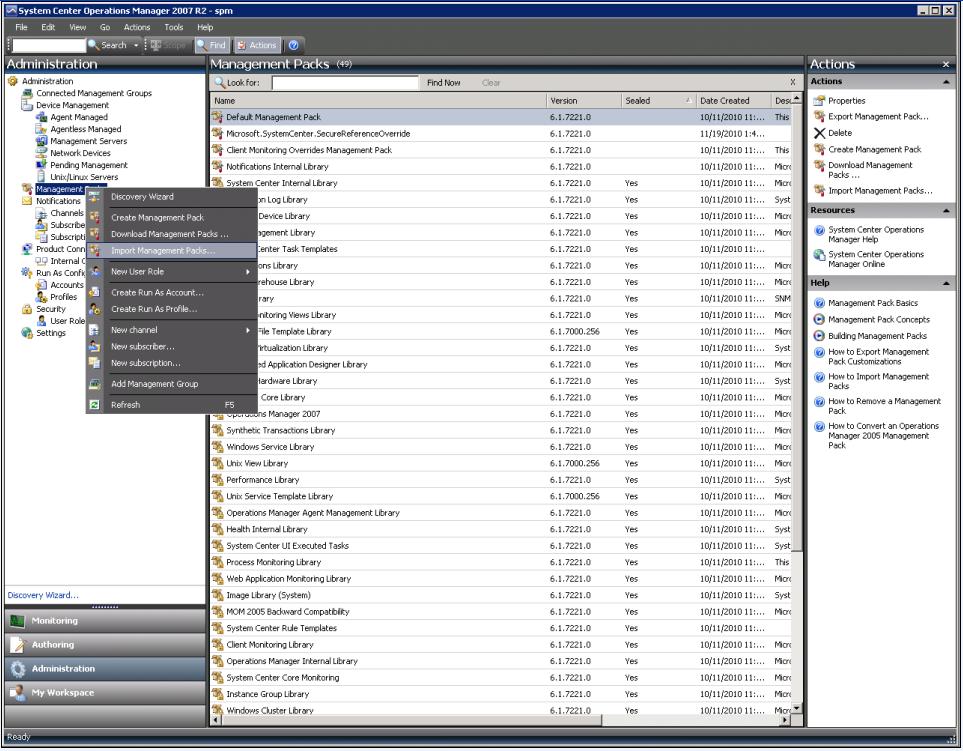 Part 1 of 2: Importing the SPM Management Pack Notes: Assumes SCOM and SPM are already installed and configured.