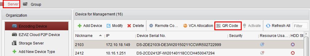 ivms-4200 (V2.3.0.4 or above): In the Device Management module, select Server tab, click to select a device and click QR Code to pop up the QR code window of the device.