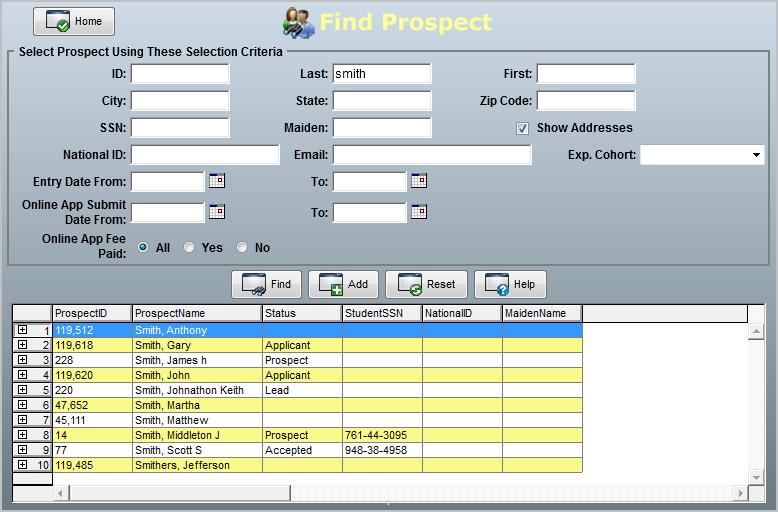 Windows and Forms Window/Form Types Selection Windows (Name Search) Selection Windows are used to determine with what record you will be working, for instance a particular student, prospect,