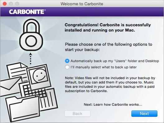 Starting a Trial That s it. Your trial account is created. Your web browser will begin downloading the Carbonite installer. Run the file to install Carbonite and begin backing up your system.