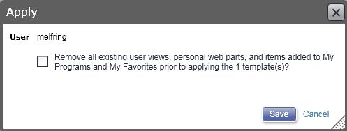 5. Click Apply. The program displays the Apply dialog box. 6. Select the Remove check box if all existing user-added content should be removed from your dashboard before applying the templates.
