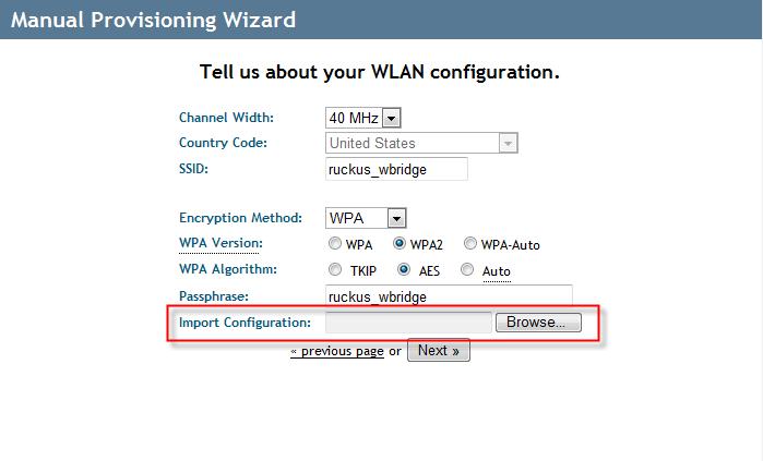 Installing the Wireless Bridge Physical Installation 8. Locate the Import Configuration field, and click Browse (or type in the path and filename in the field). 9.