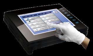 -wire Resistive Touchscreen Activated by a stylus, a finger or gloved hand Convenient hot key menus