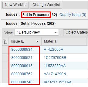2. Select the Set In Process worklist in the Issues section. 3.