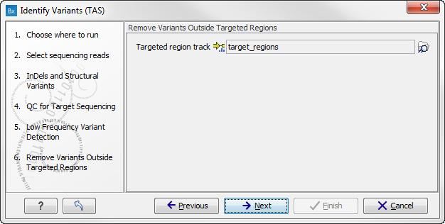 CHAPTER 7. TARGETED AMPLICON SEQUENCING (TAS) 179 Figure 7.34: Select the targeted region track. Variants found outside the targeted region will be removed. Figure 7.35: Choose to save the results.