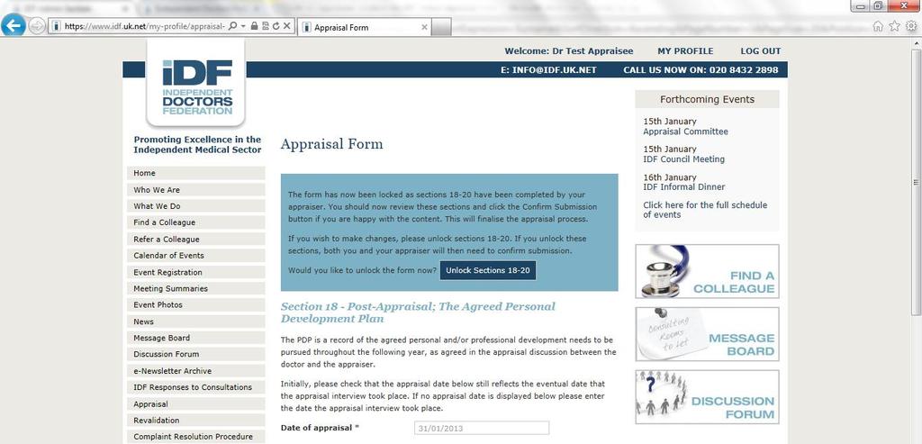 Your appraiser would then wait until the form is locked again before continuing to prepare for the appraisal. 8i.