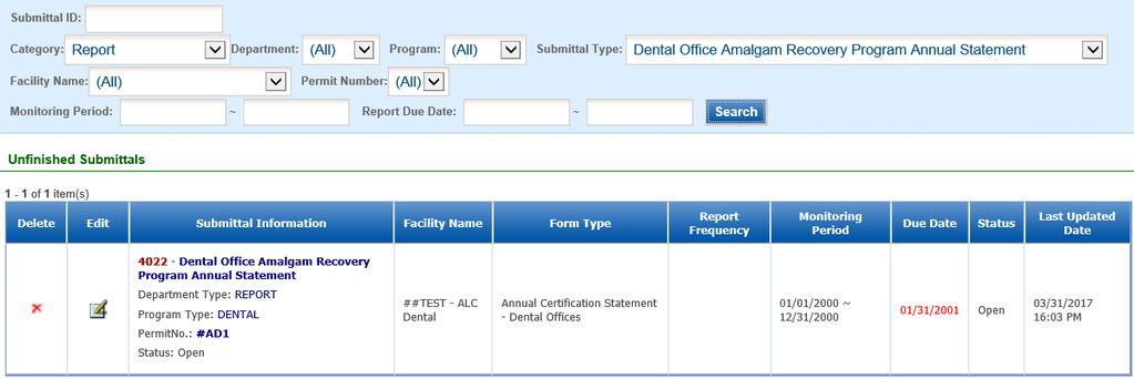 Use the search criteria to locate the Annual Certification Statement Dental Offices that was previously started.