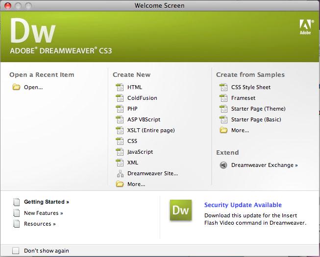 Launch Dreamweaver This screen should be your introductory page when Dreamweaver launches.