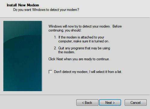 On the Install New Modem screen, click Don t detect my modem, I
