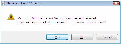 13. ThinPoint Application provisioning engine requires Microsoft.NET Framework to function.